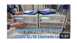 How to Parallel the Chroma 63804 AC/DC Electronic Load